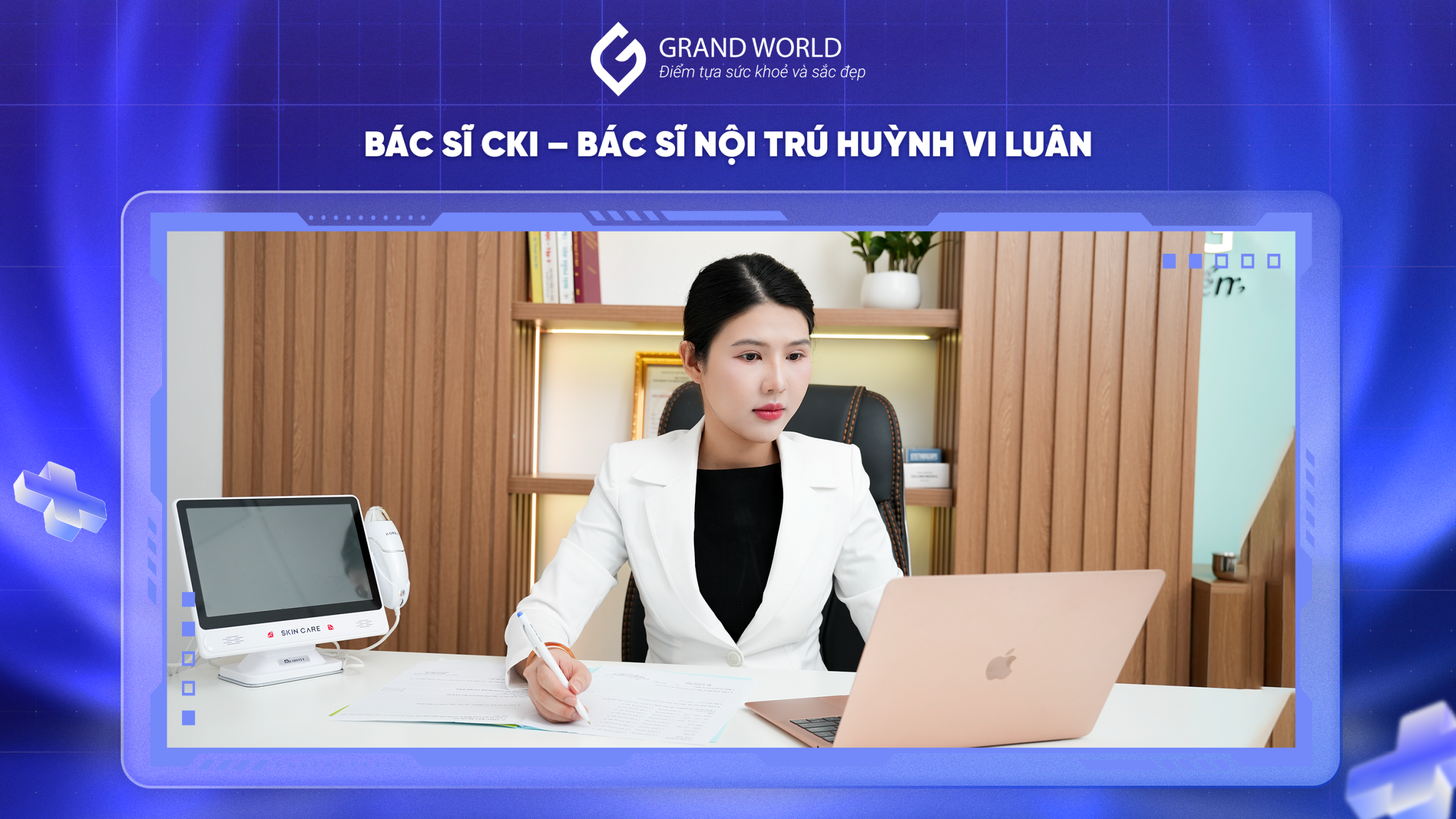 Bác sĩ CKI – Bác sĩ Nội trú Huỳnh Vi Luân